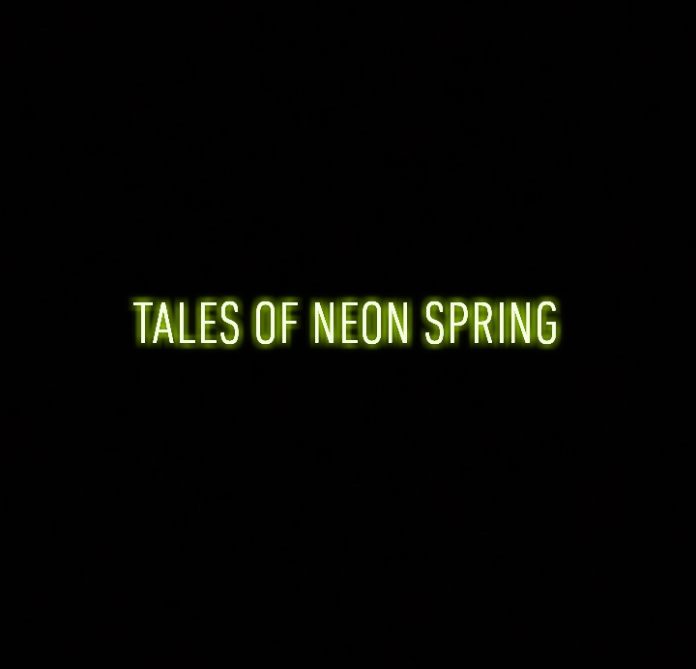 Tales of Neon Spring